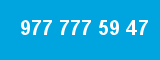 977 777 59 47
